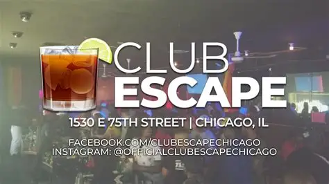 Club Escape — 1530 E 75th Street, Chicago, IL