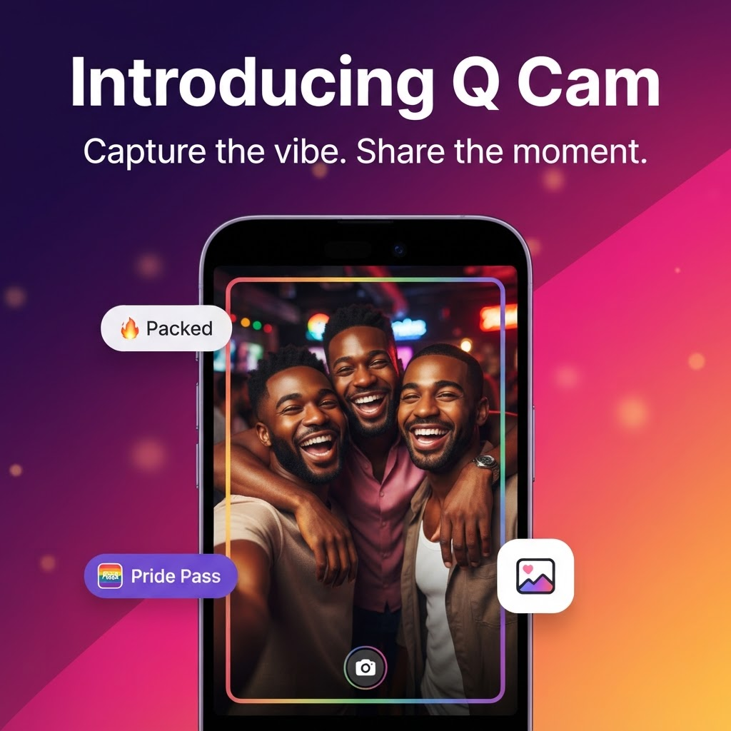 Q Cam by The Queer Route — three friends smiling inside a phone frame with rainbow border, Pride Pass and Packed vibe tags